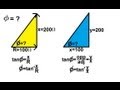Trigonometry - Application of Sine, Cosine, and Tangent  (5 of 8) Arc Tangent
