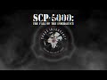 SCP-5000: The Fall of The Chaos Insurgency (SCP Theme)