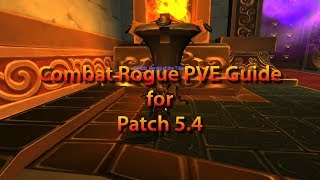 Combat Rogue 5.4 PVE Guide