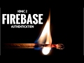 Ionic 2 - Authentication using Firebase