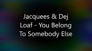 Dej Loaf & Jacquees - You Belong To Somebody Else [BEST SONGS 2021]