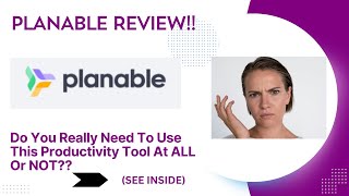 planable REVIEW-Do You Really Need To Use This Productivity Tool At ALL Or NOT??See(View Before use)