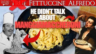 The Historical Context Missing in Tasting History's Fettuccine Alfredo Video