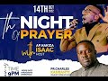 NIGHT OF PRAYER | PR CHARLES KASIBANTE | ARISE CITY ALTAR CH+