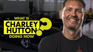 What is Charley Hutton of “American Hot Rod” doing now?