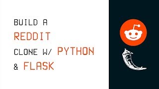 Building a Reddit Clone w/ Python and Flask (Part 2) - Setting Up Our Database