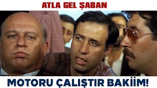 Atla Gel Şaban Türk Filmi | Motoru Çalıştır Bakiim!