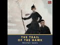 chapter 1.6 the trail of the hawk