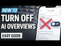 How to Turn Off AI Overview in Google Search in 2026