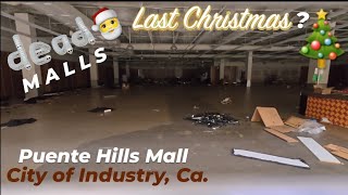 DEAD MALL - LAST CHRISTMAS at the Puente Hills Mall ? walk thru \u0026 NEW wings walled off! where's🎅