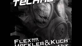 Banging Techno sets :: 023 -- FLEX B2B with Hackler \u0026 Kuch // BrettHit