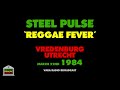Steel Pulse - Reggae Fever (Live 1984)