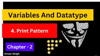 Print Pattern In Java || Chapter - 2 || Java Placement Course