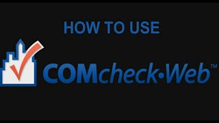 COMcheck Part 2: How to Use COMcheck