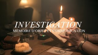 Enquête médiumnique et paranormale | Mémoire d'objet