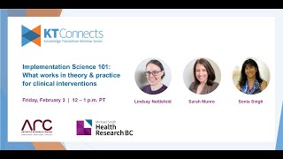 KT Connects | Implementation Science 101: what works in theory and practice