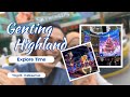 EXPLORE TO GENTING HIGHLANDS / VLOG 16 / MALAYSIA / PARENTS VLOG