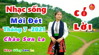 Liên Khúc Nhạc Sống Có Lời Chào Sơn La Mới Tháng 7 2021 Nhạc Hay Mỗi Tuần