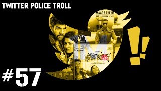 Twitter Police #57 - Maara Theme | Vaanam Kottatum Trailer - One Nimite