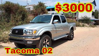 លក់ប្រញាប់លុយតម្លៃ($3000) Toyota Tacoma 02 ធានាទិញហើយពេញចិត្ត