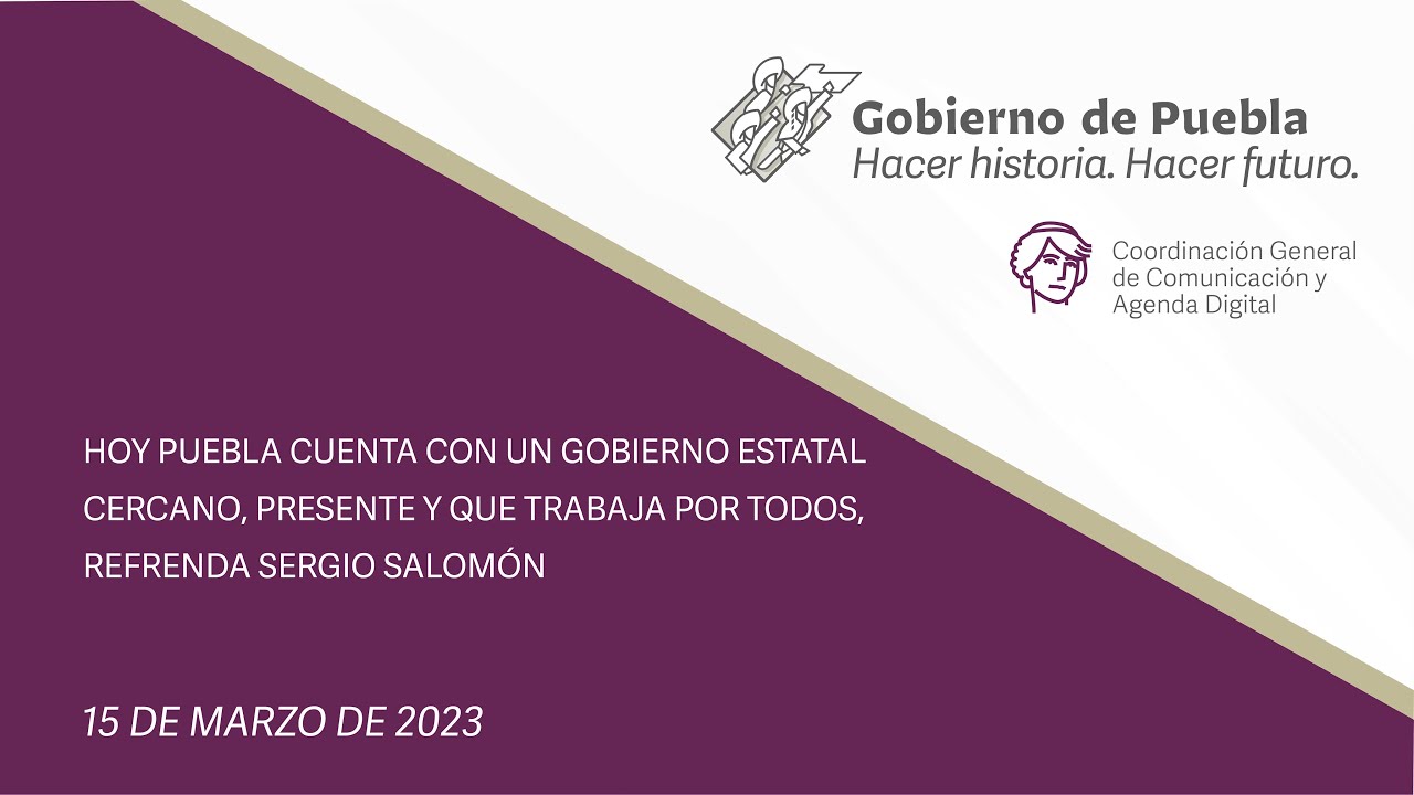 HOY PUEBLA CUENTA CON UN GOBIERNO ESTATAL CERCANO, PRESENTE Y QUE ...