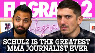 Schulz Is The Greatest MMA Journalist Ever | Flagrant 2 with Andrew Schulz and Akaash Singh