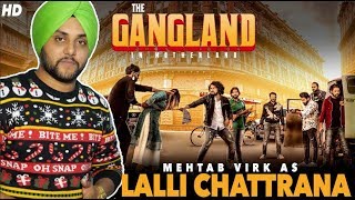Gangland In Motherland | Mehtab Virk as Lalli Chattrana | Interview | DAAH Films