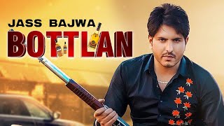 Bottlan (Full Video) | Jass Bajwa | Urban Zimidar | Latest Punjabi Songs 2020 | Speed Records