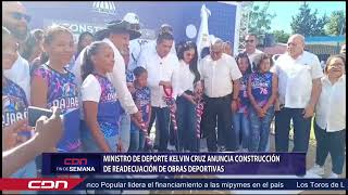 Ministro de Deporte, Kelvin Cruz, anuncia construcción de readecuación de obras deportivas