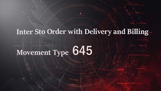 inter sto  process configuration ( with delivery and billing  movement type 645)