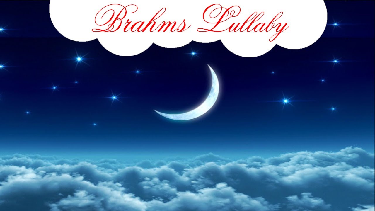 Brahms Lullaby For Babies To Go To Sleep | Music For Babies | Calm Baby ...