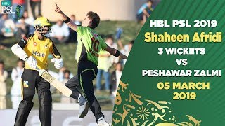 Shaheen Afridi 3 wickets vs Peshawar Zalmi | 05 March | HBL PSL 2019