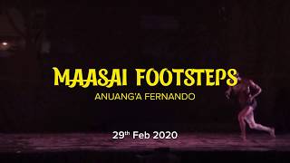 Maasai Footsteps - Choreography by Anuang'a Fernando