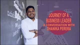 PIM MBA 512 - Journey of a Business Leader: A Conversation with Dhanika Perera - CEO Bhasha Lanka