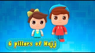 Hajj for Kids | 6 Pillars of Hajj | Omar \u0026 Hana Islamic Cartoons for Kids