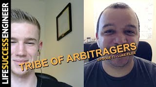 Short Arbitrage Advice From Success Online Sellers! (Tribe Of Arbitragers Episode 11 - Luke Filer)