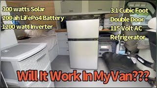 Will a 115 volt AC Refrigerator run in a Van with a 12 volt DC System?