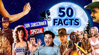 50 AMAZING Facts About 50 Great Movies (50k Subscriber Special)