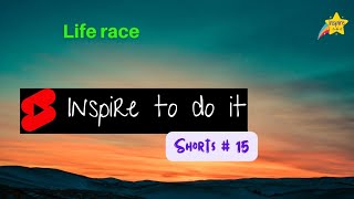 Life race|motivational video @inspiretodoit #shorts #quotesaboutlife #motivational #ytshorts