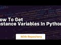 How to get instance variables in Python