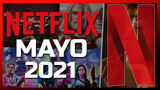 🔴 Estrenos NETFLIX Mayo 2021 Latinoamerica | POSTA BRO!