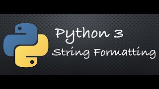 Python 3 - String Formatting