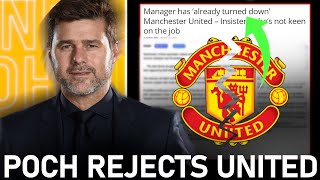 Pochettino "HAS REJECTED "Manchester United | Man United News