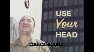 “USE YOUR HEAD” 1970s CONSTRUCTION SAFETY TRAINING FILM   HEAD INJURIES ON THE JOB  HARD HATS 62544