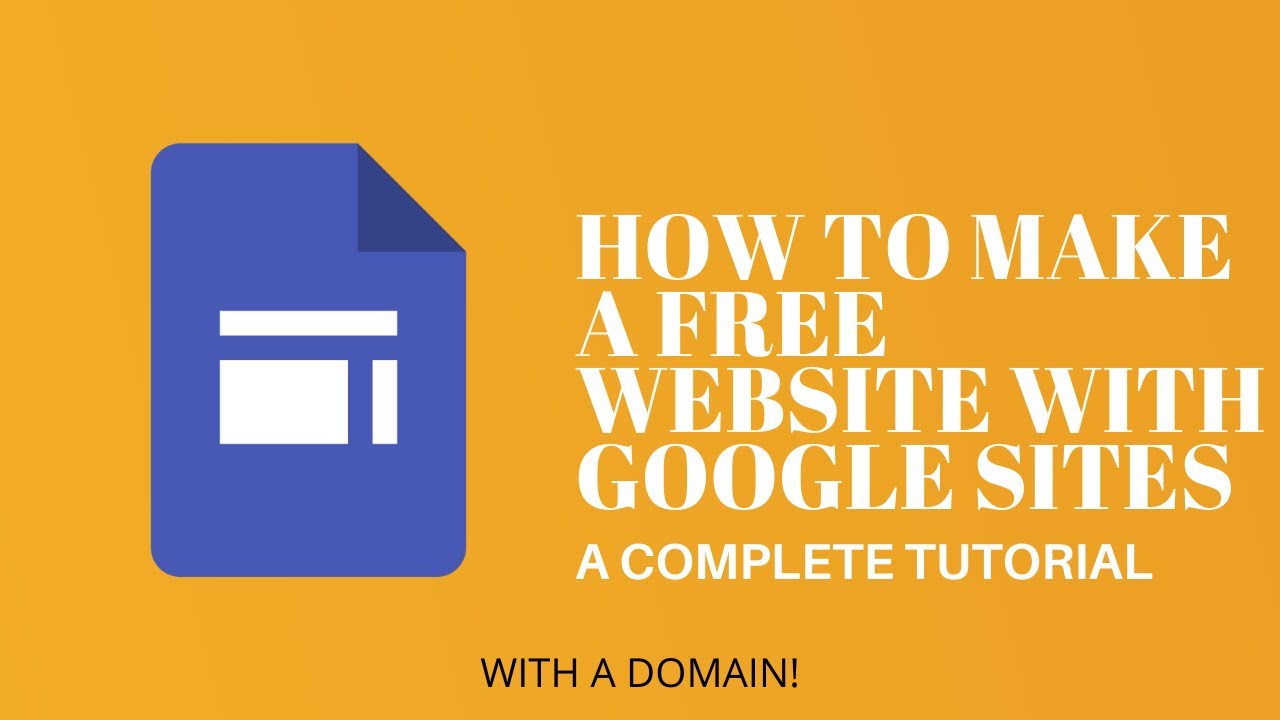 COMPLETE Google Sites Tutorial: Start From Scratch! (MAKE A WEBSITE ...