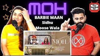 Moh | Barbie Maan | Sidhu Moose Wala | TheKidd | SukhSanghera || Delhi Couple Reactions