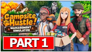 CAMPSITE HUSTLE! MANAGEMENT SIMULATOR Gameplay Walkthrough FULL GAME No Commentary PART 1