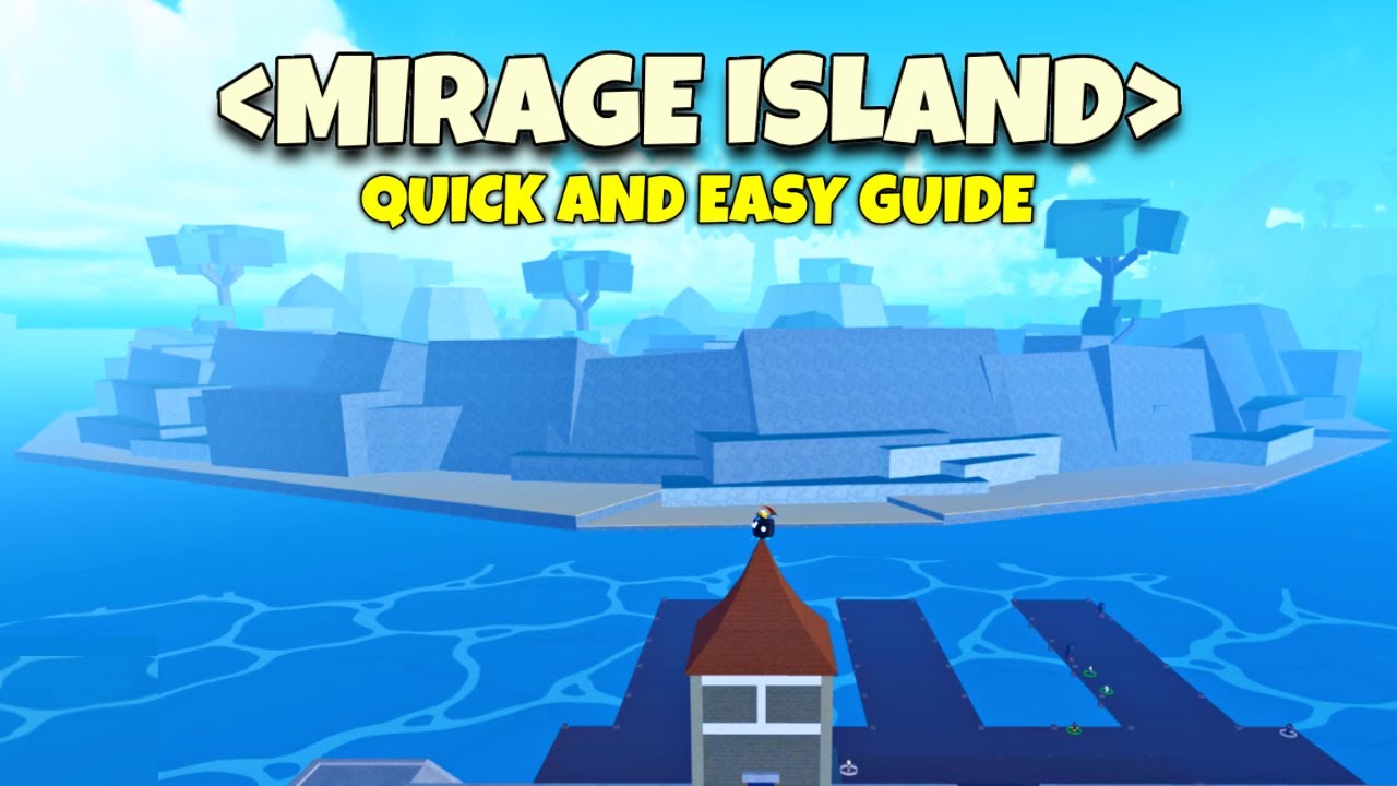 How To Find Mirage Island Fast & Easy | Blox Fruits (Updated Guide ...