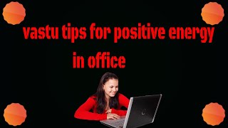 Vastu Tips For Business Men - Business Vastu Tips -  Vastu Shastra Tips For Office Desk