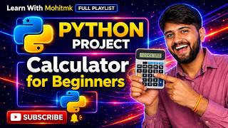 Build Your First Python Project 😱 | Calculator in Python 🔥 Part 5 (Full Course 2026)